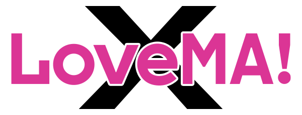 LoveMA! X